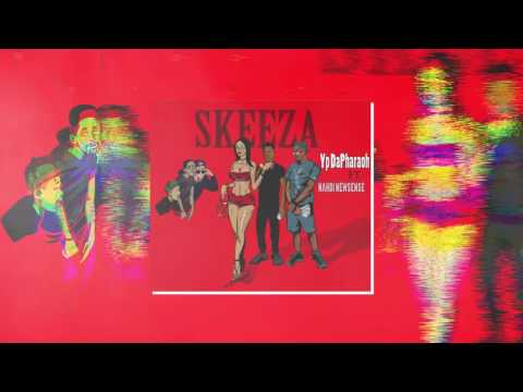 YP DaPharaoh ft. Nahdi Newsense - Skeeza (OFFICIAL AUDIO)