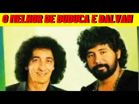O Melhor de Duduca e Dalvan