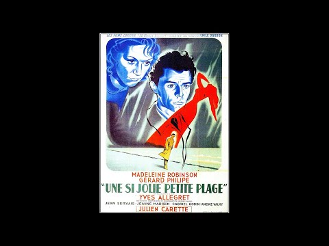 [bande annonce] UNE SI JOLIE PETITE PLAGE - Yves Allégret (1949)