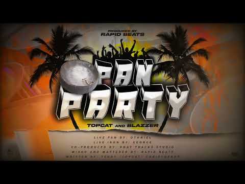 Topcat and Blazzer - Pan Party {Grenada}{Soca 2023}
