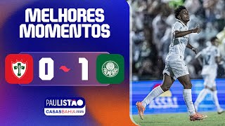 PORTUGUESA 0 X 1 PALMEIRAS | MELHORES MOMENTOS | 1ª RODADA | PAULISTÃO CASAS BAHIA
