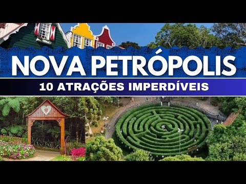 NOVA PETRÓPOLIS - RS: TOP 10 ATRAÇÕES DO JARDIM DA SERRA GAÚCHA - Rio Grande do Sul