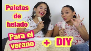 Paletas de Helado + DIY | Isleñas
