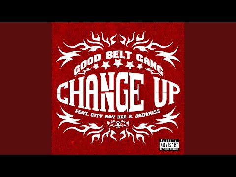 Change Up (feat. City Boy Dee & Jadakiss)