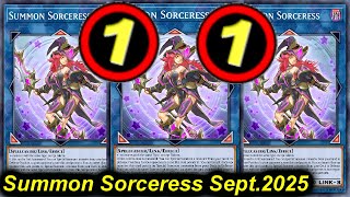 SUMMON SORCERESS Deck Post New TCG Banlist Sept.2025 | 1 CARD COMBO | YUBEL DECK 2025 Yu-Gi-Oh!
