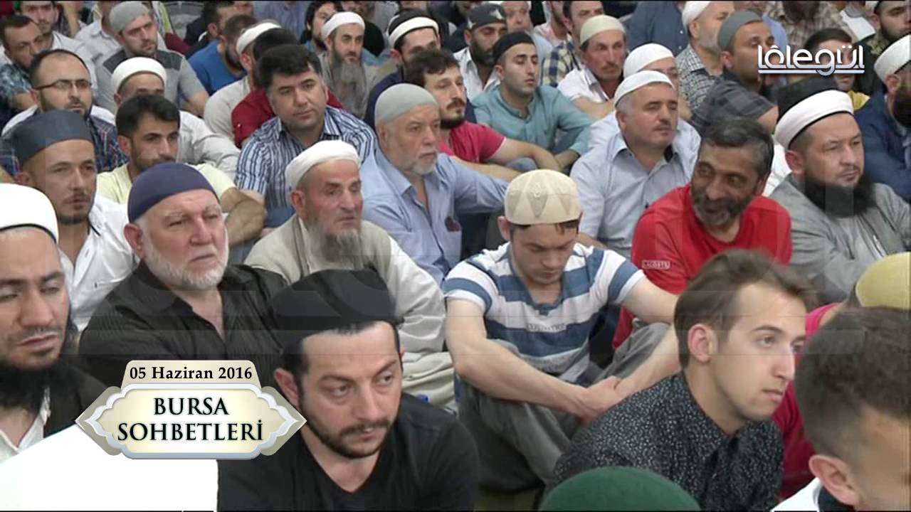 Bursa Sohbetleri 4 Haziran 2016