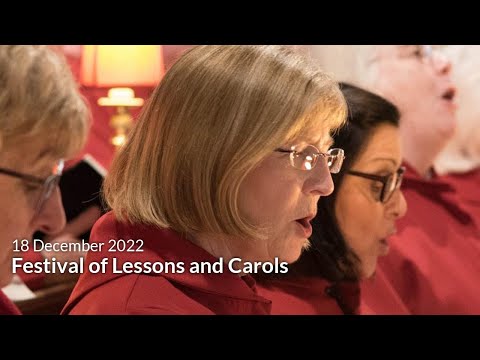 Festival of Lessons and Carols: 18 December 2022