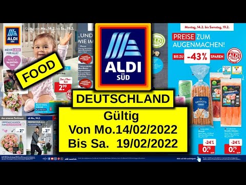 Aldi SUD FOOD Von Mo.,14.02.2022 Bis Sa., 19.02.2022 LIDL / ALDI /KAUFLAND- NEUE PRODUKTE
