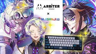 【ARBITER STUDIO x NIJISANJI EN】I got a keyboard! | ARC 65 8K HE