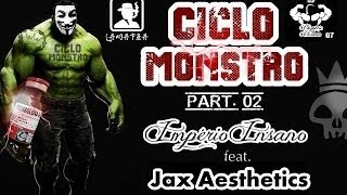 Império Insano feat Jax - Ciclo Monstro (part 02)