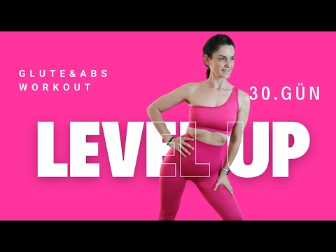 Level Up 3.0 | 30. Gün | Kalça ve Bacak — Core Destekli