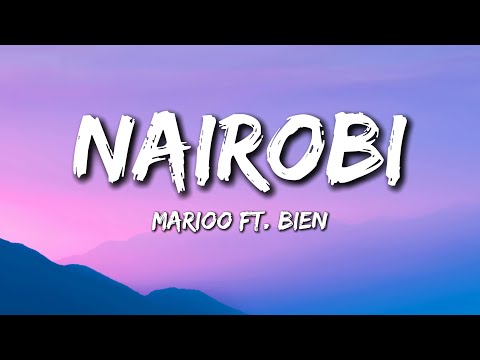 Marioo ft. Bien - Nairobi (Lyrics)
