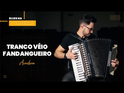 IMPROVISO BLUES NO TRANCO VÉIO FANDANGUEIRO | Acordeon