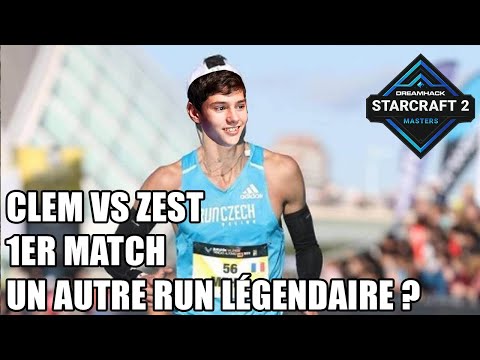 Dreamhack Last Chance - Clem vs Zest - Match 1 Groupe A