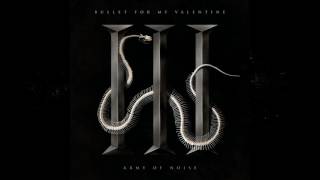 Bullet For My Valentine Army of Noise lyrics