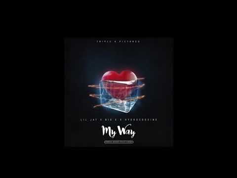 Big E x Lil Jay x HydroCodeine - My Way