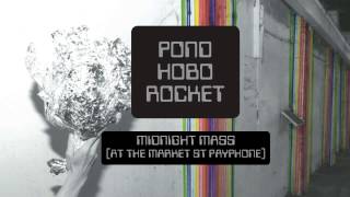 Pond - Midnight Mass (At the Market St Payphone)