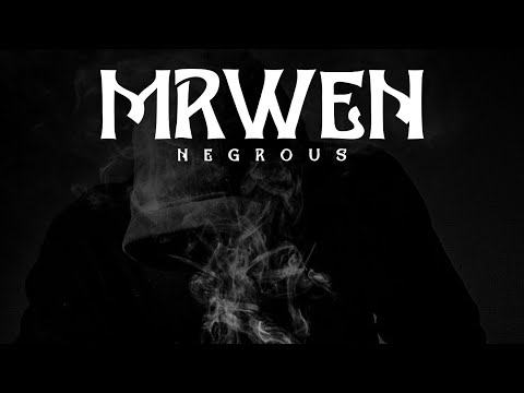 Negrous - MRWEN