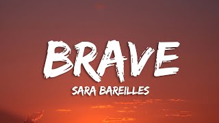 Sara Bareilles - Brave (Lyrics)