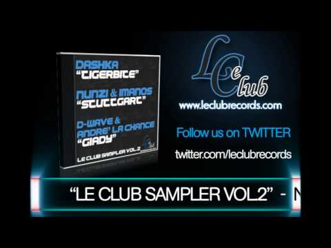 LE CLUB SAMPLER VOL.2 - Nunzi & ImanoS - Stuttgart (Original Mix) [Le Club Records]