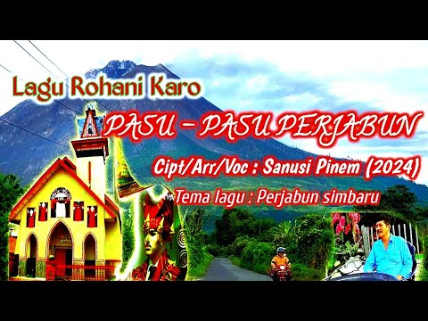 @ PASU-PASU PERJABUN || Cipt/Voc/Arr : SANUSI PINEM (2024) || Lagu Rohani Pemasu-masun Kristen