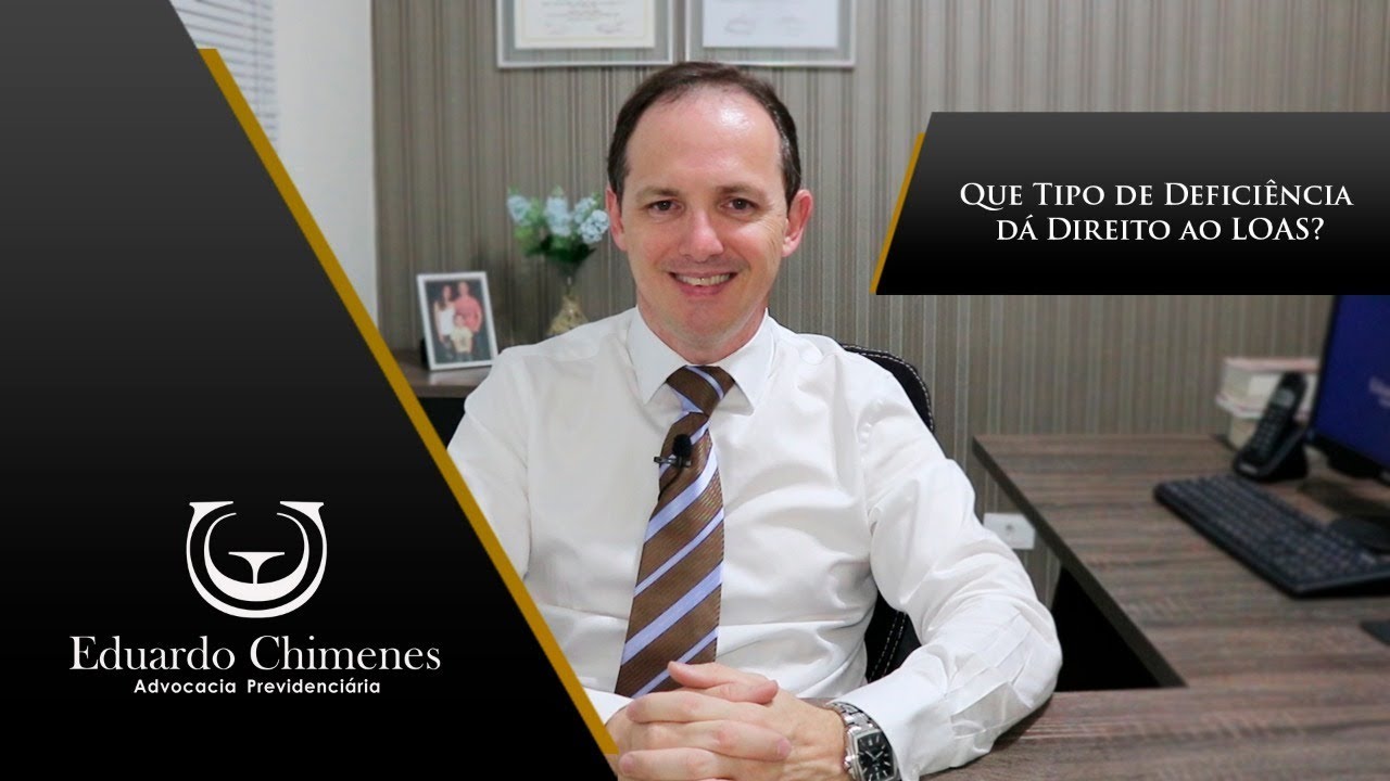 Que Tipo de Deficiência dá Direito ao LOAS?