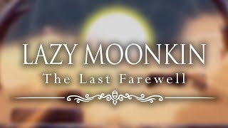 Lazy Moonkin - The Last Farewell (Hollow Knight original, Radiance song)