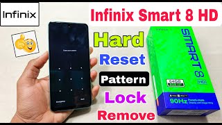 Infinix Smart 8 HD Hard Reset | Infinix (X6525) Pattern Lock Remove Without Pc | Password Forgot |