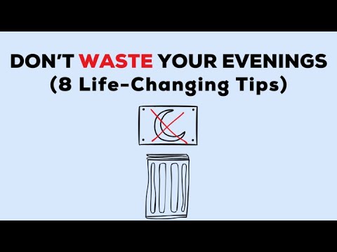 8 things I did to stop wasting my evenings after work