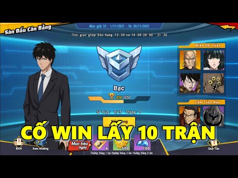 LIVE One Punch Man: The Strongest - Quyết Đấu Cân Bằng Cố Win Lấy 10 Trận