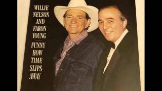 Willie Nelson &amp; FaronYoung Life Turned Her That Way