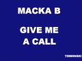 Macka B - Give Me A Call