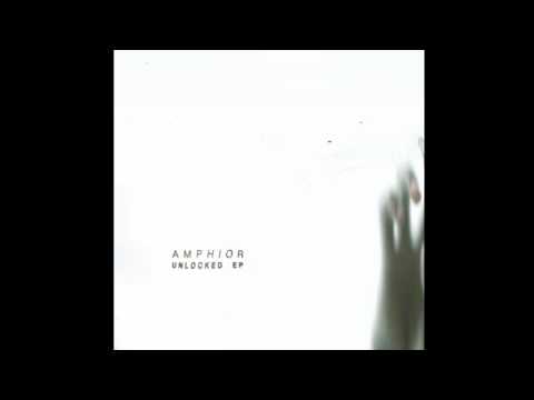 Amphior: Unlocked EP [FULL EP]