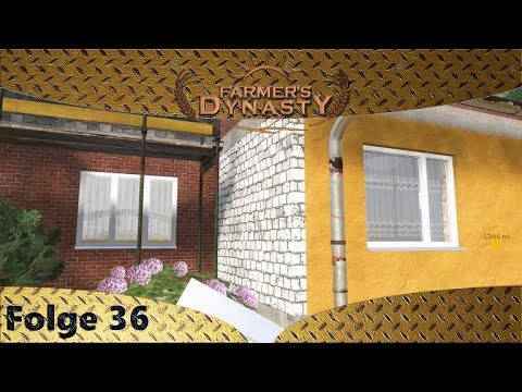 Farmer's Dynasty - Renovierung des Hauses - Let's Play 36 - Deutsch - German