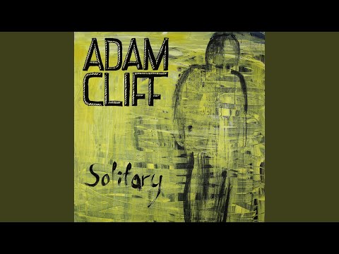 download lagu mp3 mp4 Cliff Adam Solitary, download mp3 Cliff Adam Solitary free download mp3, download mp3 Cliff Adam Solitary