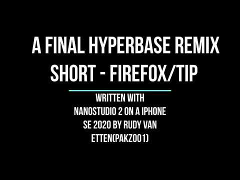A final Hyperbase - Remix Short - Firefox/Tip (AmigaRemix)