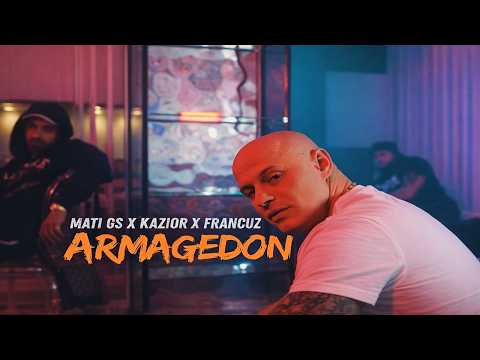 MATI - ARMAGEDON ft. Kazior, Francuz Mordo (prod.Wełenka/Syru)