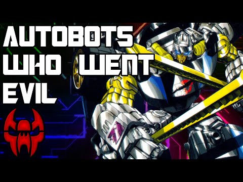 When Autobots Become Decepticons