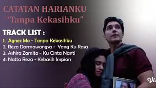 Download lagu OST CATATAN HARIANKU FULL ALBUM SCTV mp3
