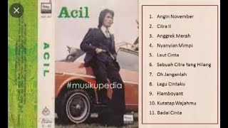 Download lagu (Full Album) Acil Bimbo # Angin November mp3