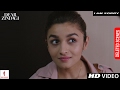 Dear Zindagi Deleted Scene I Am Sorry Alia Bhatt Shah Rukh Khan Kunal Kapoor