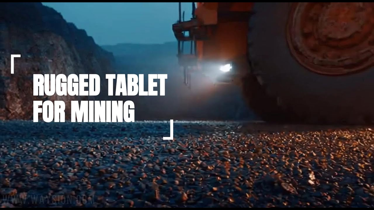 Rugged Vehicle Tablets for Mining  |   rugged vehicle tablet manufacturer
