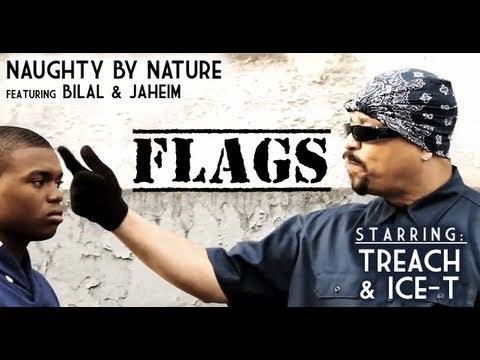 Naughty By Nature  Presents:  "FLAGS"  starring Ice-T (LIFE CUT)