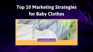 Marketing Strategies for Baby Clothes