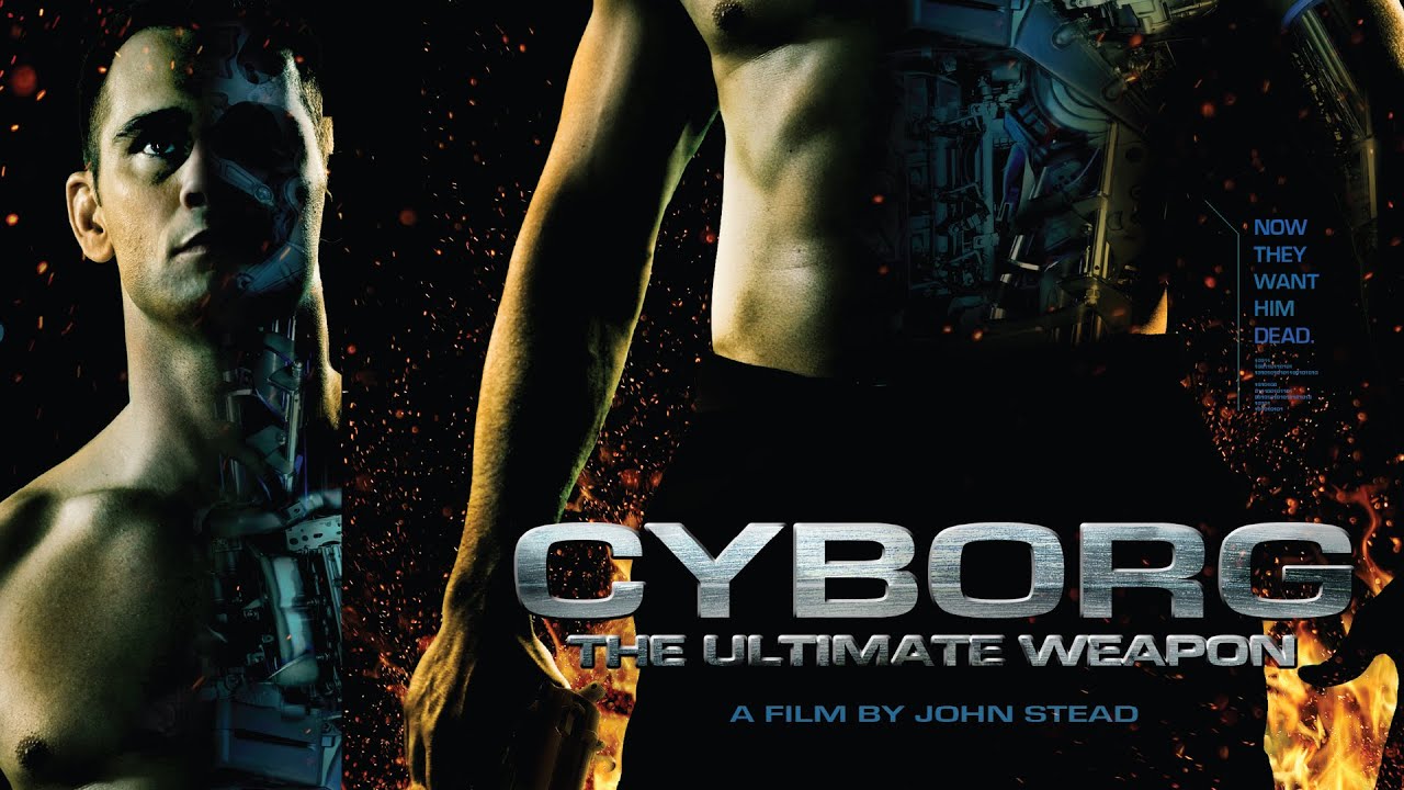 Cyborg: The Ultimate Weapon - Full Movie
