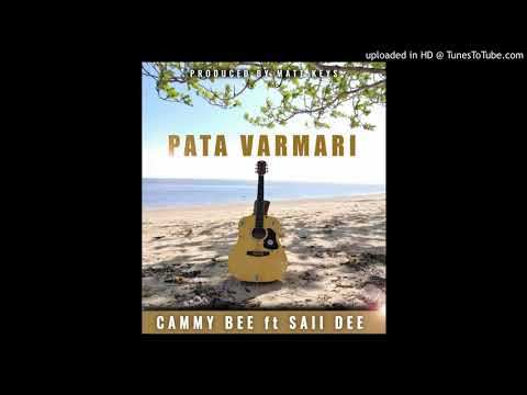 Pata Varmari(2020)Cammy Bee ft Sai Dii_Prd By MattKeys
