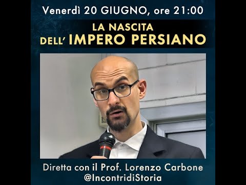La nascita dell'Impero Persiano (LIVE)