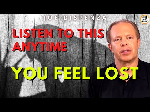 Joe Dispenza - DO YOU FEEL LOST AND DEPRESSED ❓ Eng. Sub.