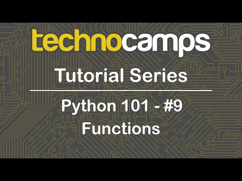 Python 101 Session 9 Functions