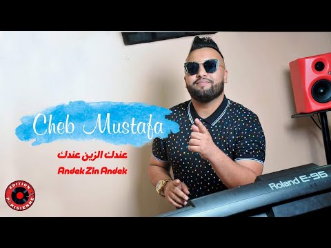 Cheb Mustapha Andek Zin Andek  2020